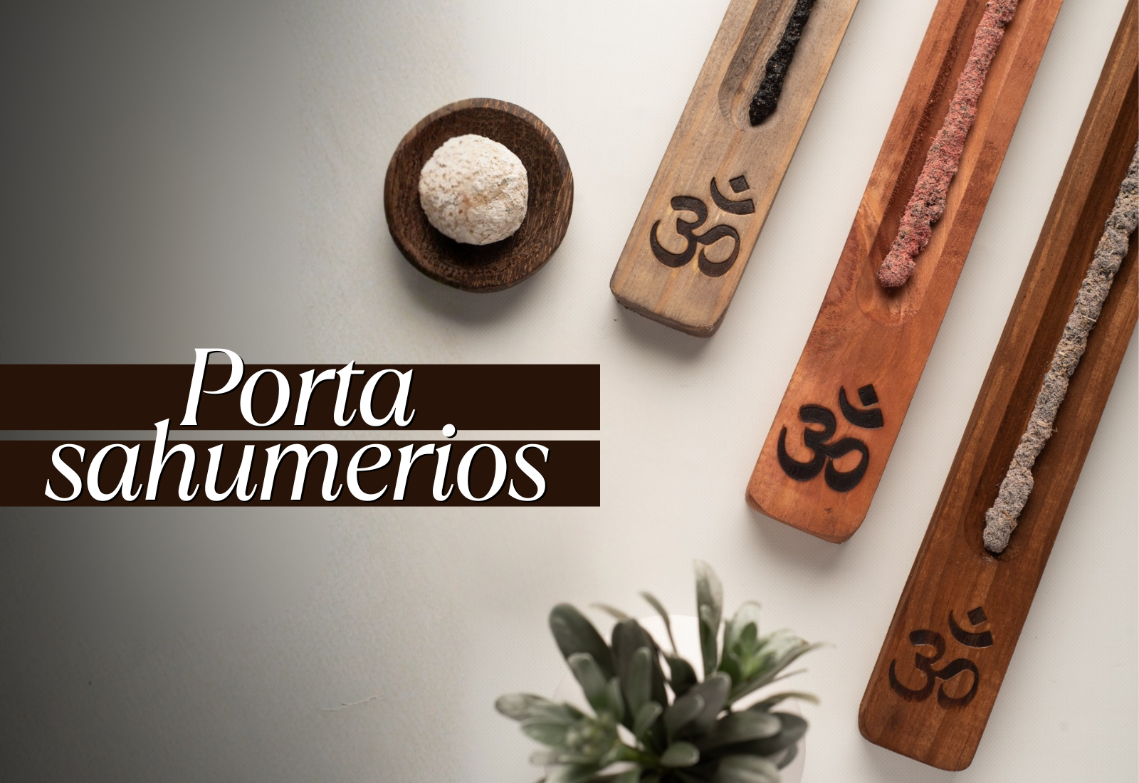 PORTA SAHUMERIOS Y SAHUMADORES